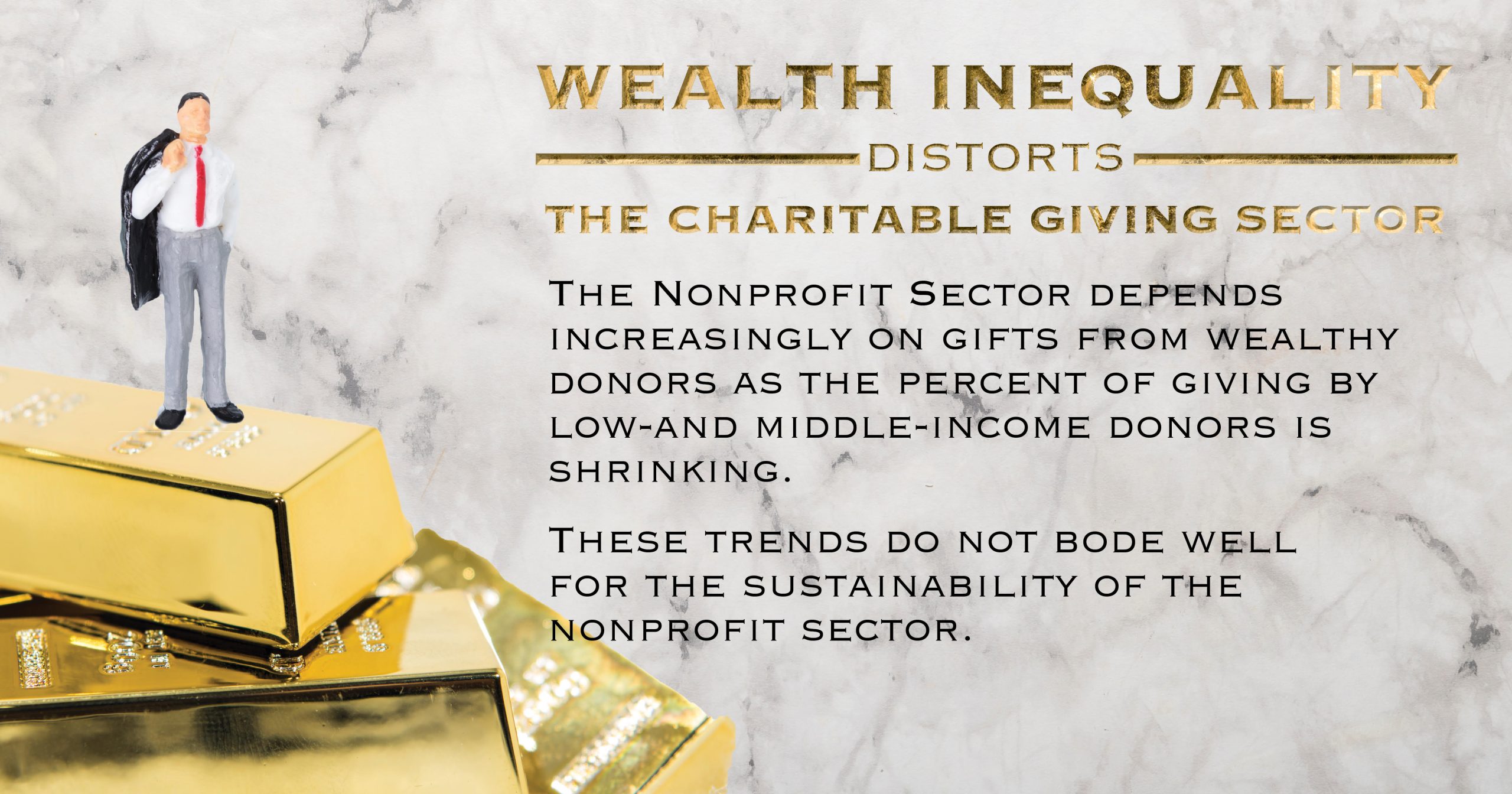 Wealth inequality distorts the charitable giving sector